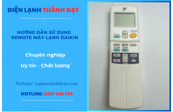 Hướng Dẫn Sử Dụng Remote Máy Lạnh Daikin